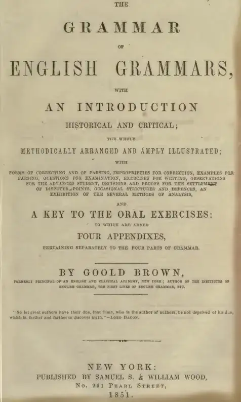 First page of Goold Brown’s Grammar of English Grammars, 1851