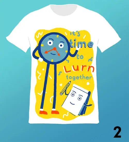 T-Shirt with phrase 'It's time to lurn together'